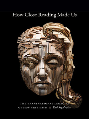cover image of How Close Reading Made Us